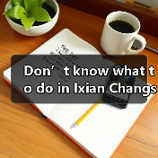 Don’t know what to do in Ixian Changshou Village? Here’s your complete step‑by‑step travel guide.（图1）